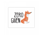 No Fox Given Greeting Card