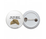 Ask me about our Turkey Sandwiches Pinback Button